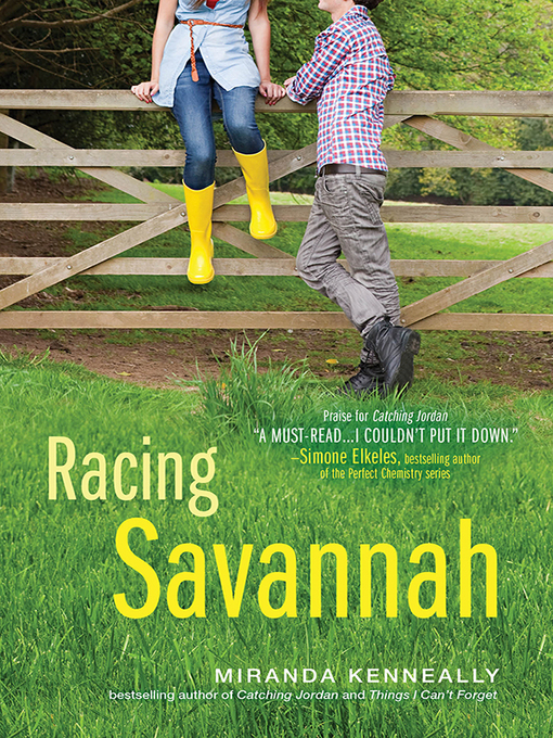 Title details for Racing Savannah by Miranda Kenneally - Wait list